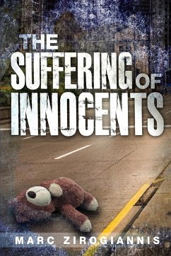 The Suffering of Innocents - Zirogiannis, Marc