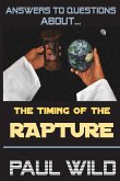 The Timing of the Rapture