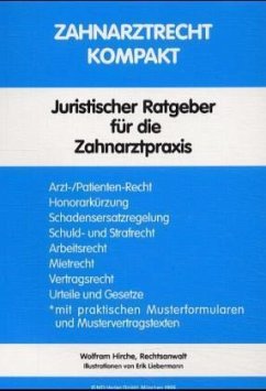 Zahnarztrecht kompakt - Hirche, Wolfram