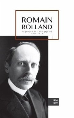 Tagebuch der Kriegsjahre 1914-1919 - Rolland, Romain