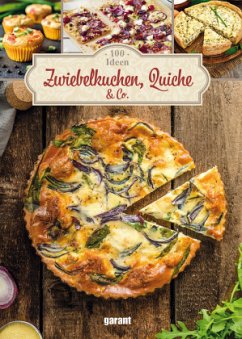 Cover 100 Ideen Zwiebelkuchen, Quiche & Co.