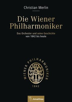 Die Wiener Philharmoniker (eBook, ePUB) - Merlin, Christian