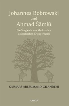 Johannes Bobrowski und Ahmad Samlu - Aresumand-Gilandehi, Kiumars