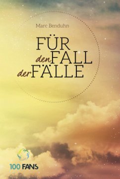 Für den Fall der Fälle - Benduhn, Marc