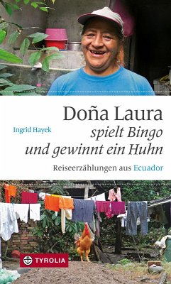 Doña Laura spielt Bingo und gewinnt ein Huhn (eBook, ePUB) - Hayek, Ingrid