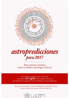 Astropredicciones para 2017 (eBook, ePUB) - Blatt, Gemma; Marley, Cristina; Solé, Rosa; García, Pilar; Laird, Cristina; Santos, Ana; del Tort, Mª Mar
