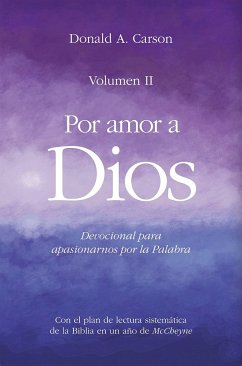 Por amor a Dios II (eBook, ePUB) - Carson, Donald A.