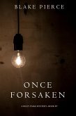 Once Forsaken (A Riley Paige Mystery-Book 7) (eBook, ePUB) Once Forsaken (A Riley Paige Mystery-Book 7) (eBook, ePUB)