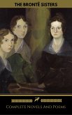 The Brontë Sisters (Emily, Anne, Charlotte): Novels And Poems (Golden Deer Classics) (eBook, ePUB)