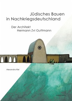 Jüdisches Bauen in Nachkriegsdeutschland (eBook, PDF) - Klei, Alexandra