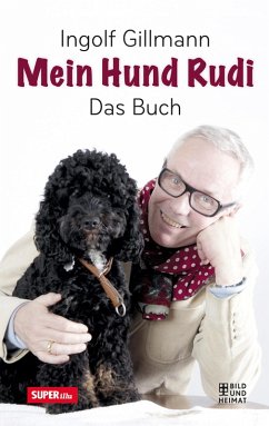 Mein Hund Rudi (eBook, ePUB) - Gillmann, Ingolf
