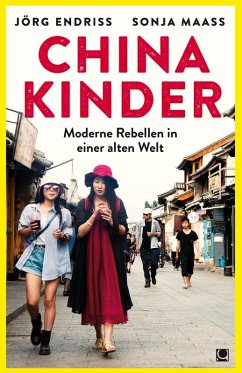 Chinakinder (eBook, ePUB) - Endriss, Jörg; Maaß, Sonja