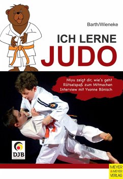 Ich lerne Judo (eBook, PDF) - Barth, Katrin; Wieneke, Frank