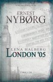 Lena Halberg: London '05 (eBook, ePUB)