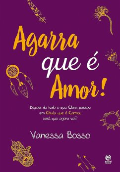 Cover Agarra que é amor (eBook, ePUB)