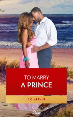 To Marry A Prince (eBook, ePUB) - Arthur, A. C.