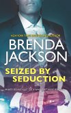 Seized By Seduction (The Protectors, Book 2) (eBook, ePUB)