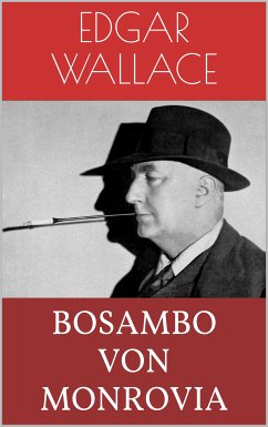 Bosambo von Monrovia (eBook, ePUB)