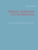 Biblische Zahlenwerte und ihre Bedeutung (eBook, ePUB)
