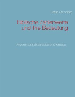 Biblische Zahlenwerte und ihre Bedeutung (eBook, ePUB) - Schneider, Harald