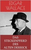 Das Steckenpferd des alten Derrick (eBook, ePUB)