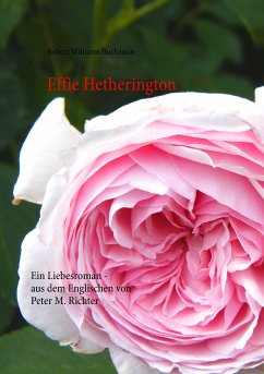 Effie Hetherington (eBook, ePUB) - Buchanan, Robert Williams
