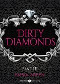 Dirty Diamonds - Band 3 (eBook, ePUB)