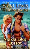 Nerds Like It Hot (The Nerd Series, #6) (eBook, ePUB)