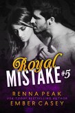 Royal Mistake #5 (eBook, ePUB)