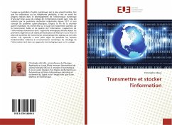 Transmettre et stocker l'information - Alleau, Christophe