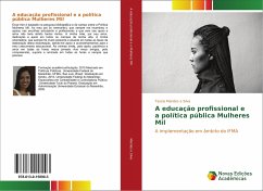 A educação profissional e a política pública Mulheres Mil - Mendes e Silva, Tassia