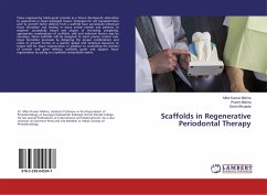 Scaffolds in Regenerative Periodontal Therapy - Mishra, Mitul Kumar;Mishra, Prachi;Bhutada, Girish