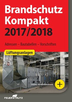 Brandschutz Kompakt 2017/2018 - E-Book (PDF) (eBook, PDF) - Battran, Lutz; Linhardt, Achim