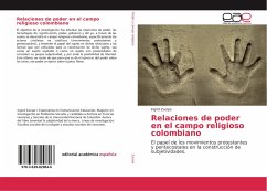 Relaciones de poder en el campo religioso colombiano - Zacipa, Ingrid