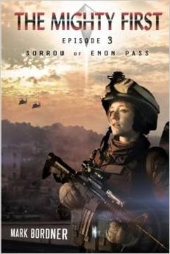Cover The Mighty First, Episode 3, Sorrows of Enon Pass (The Mighty First series, #3) (eBook, ePUB)