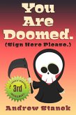 You Are Doomed. (Sign Here Please) (eBook, ePUB)