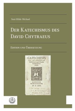 Der Katechismus des David Chytraeus (eBook, PDF)