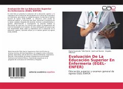 Evaluación De La Educación Superior En Enfermería (EGEL-ENFER) - Tello García, María Ascención;Nuncio, José Luis;Villarreal, Ángeles