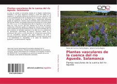 Plantas vasculares de la cuenca del río Agueda. Salamanca - Santa-Regina, María del Carmen;Santa-Regina, Ignacio