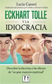 Eckhart Tolle y la idiocracia (eBook, ePUB)