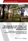 Bewegung in der Natur und Salutogenese für psychisches Wohlbefinde