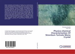 Physico-chemical Characterization Of Strontium Tartrate Mono Crystal - Joshi, Vinay;Gujarathi, Dhananjay