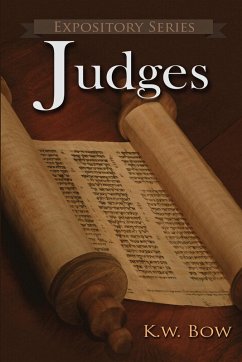 Judges (Expository Series, #18) (eBook, ePUB) - Bow, Kenneth