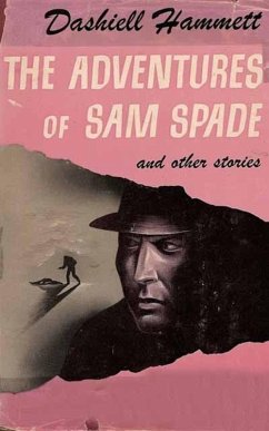 The Adventures of Sam Spade and other stories (eBook, ePUB) - Hammett, Dashiell