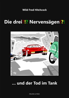 Die drei ?!? Nervensägen!?! (eBook, ePUB) - Hitchcock, Wild Fred