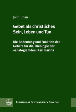 Gebet als christliches Sein, Leben und Tun (eBook, PDF) - Chan, John