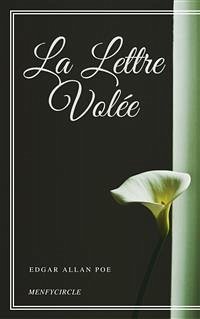 La Lettre Volée (eBook, ePUB) - Allan Poe, Edgar; Allan Poe, Edgar