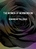 The women of mormondom (eBook, ePUB)