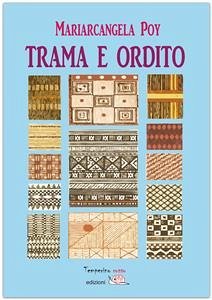 Trama e ordito (eBook, ePUB) - Poy, Mariarcangela