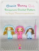 Onesie Bunny Girls Amigurumi Crochet Pattern (eBook, ePUB)